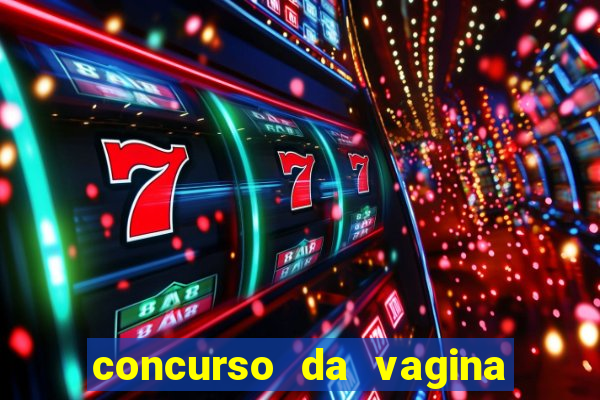 concurso da vagina mais bonita do brasil